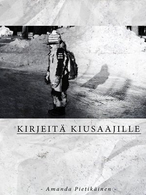 cover image of Kirjeitä Kiusaajille
